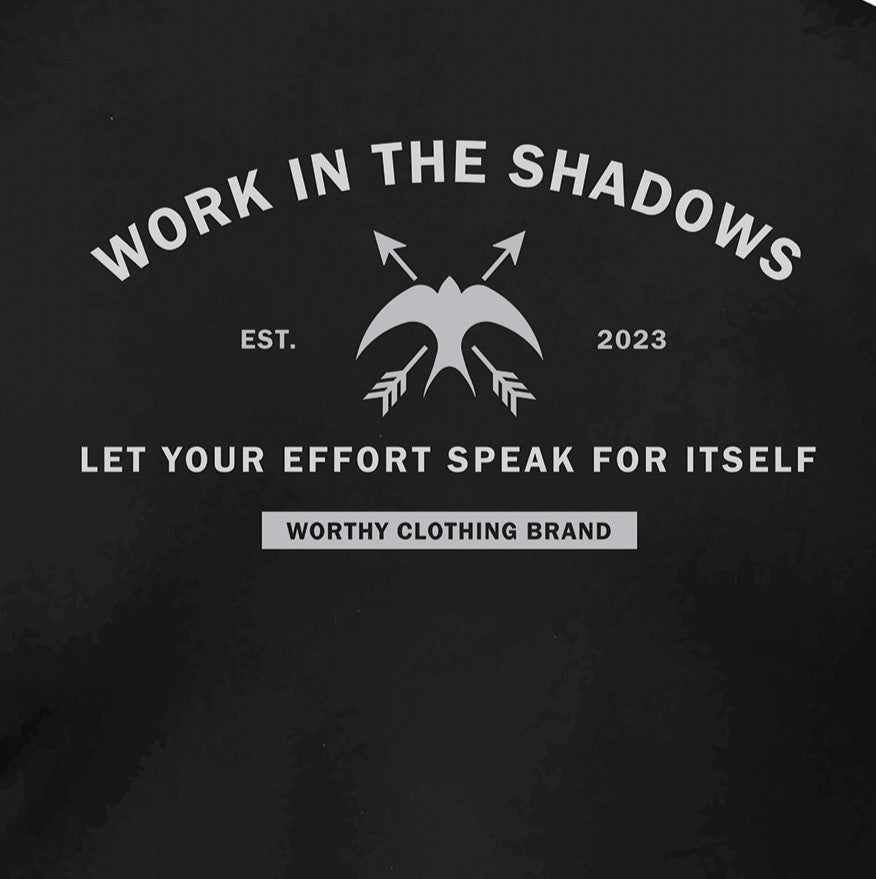 WORK IN THE SHADOWS Premium Short Sleeve - Black